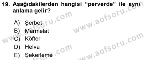 Osmanlı Mutfağı Dersi 2018 - 2019 Yılı (Vize) Ara Sınav Soruları 19. Soru