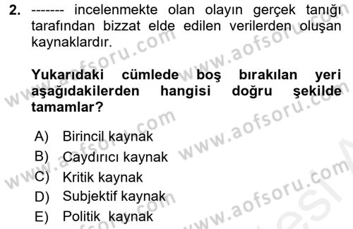 Acil Durum ve Afet Farkındalık Eğitimi Dersi 2018 - 2019 Yılı (Final) Dönem Sonu Sınav Soruları 2. Soru