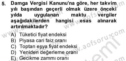 Damga Vergisi Ve Harçlar Bilgisi Dersi 2014 - 2015 Yılı Tek Ders Sınav Soruları 5. Soru