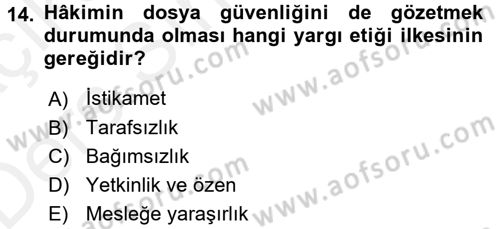 Adalet Meslek Etiği Dersi 2017 - 2018 Yılı 3 Ders Sınav Soruları 14. Soru