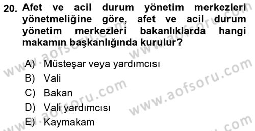 Acil Durum ve Afetlerde Ulaştırma Yönetimi ve Uygulamaları Dersi 2018 - 2019 Yılı (Vize) Ara Sınav Soruları 20. Soru