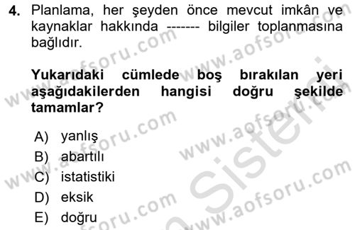 Acil Durum Ve Afet Yönetimi Planları Dersi 2023 - 2024 Yılı (Vize) Ara Sınav Soruları 4. Soru