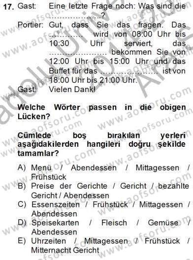 Turizm İçin Almanca 1 Dersi 2014 - 2015 Yılı (Vize) Ara Sınav Soruları 17. Soru