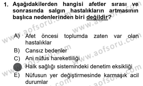 Afet Yönetiminde Sağlık Hizmetleri Dersi 2023 - 2024 Yılı (Vize) Ara Sınav Soruları 1. Soru
