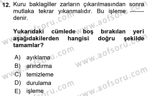 Temel Mutfak Teknikleri Dersi 2021 - 2022 Yılı Yaz Okulu Sınav Soruları 12. Soru