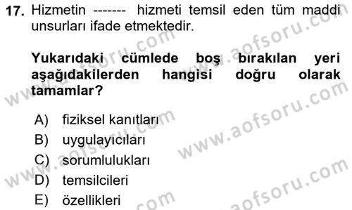 Yiyecek Ve İçecek İşletmeciliği Dersi 2024 - 2025 Yılı (Final) Dönem Sonu Sınav Soruları 17. Soru