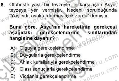 Adalet Meslek Etiği Dersi 2015 - 2016 Yılı (Vize) Ara Sınav Soruları 8. Soru
