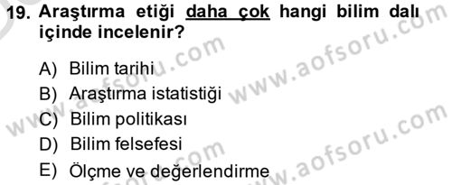 Sosyal Bilimlerde Araştırma Yöntemleri Dersi 2013 - 2014 Yılı Tek Ders Sınav Soruları 19. Soru