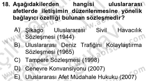Acil Durum ve Afetlerde Ulaştırma Yönetimi ve Uygulamaları Dersi 2024 - 2025 Yılı (Vize) Ara Sınav Soruları 18. Soru