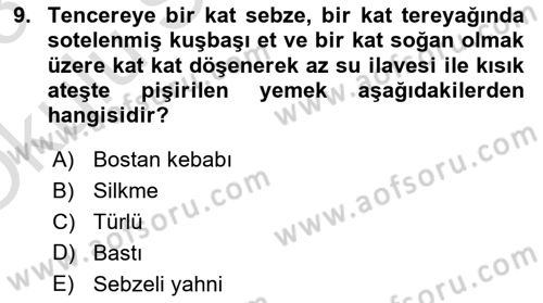 Osmanlı Mutfağı Dersi 2022 - 2023 Yılı Yaz Okulu Sınav Soruları 9. Soru