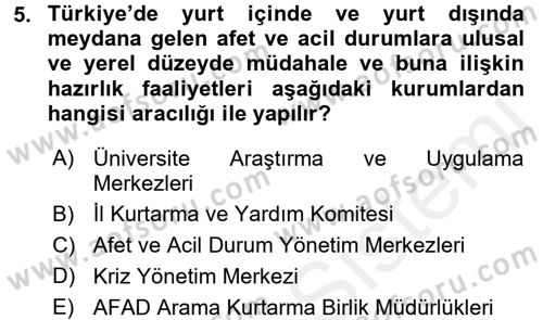 Afet Yönetimi 2 Dersi 2017 - 2018 Yılı (Vize) Ara Sınav Soruları 5. Soru
