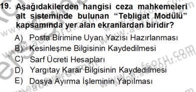 Ulusal Yargı Ağı Projesi 1 Dersi 2013 - 2014 Yılı Tek Ders Sınav Soruları 19. Soru