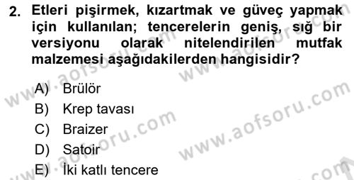 Yiyecek Ve İçecek İşletmeciliği Dersi 2022 - 2023 Yılı (Vize) Ara Sınav Soruları 2. Soru