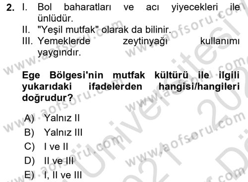 Yöresel Mutfaklar Dersi 2021 - 2022 Yılı (Vize) Ara Sınav Soruları 2. Soru