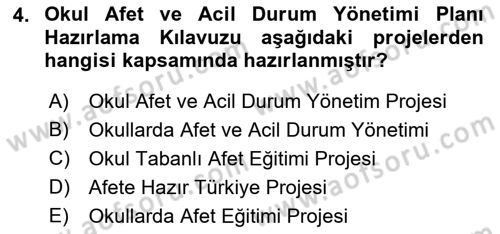 Acil Durum Ve Afet Yönetimi Planları Dersi 2022 - 2023 Yılı (Vize) Ara Sınav Soruları 4. Soru