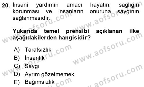 Arama Kurtarma Bilgisi ve Etik Değerler Dersi 2023 - 2024 Yılı (Final) Dönem Sonu Sınav Soruları 20. Soru