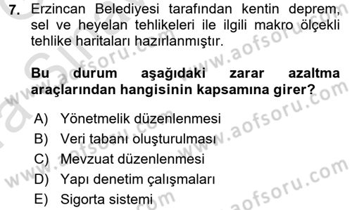 Afet Yönetimi 1 Dersi 2017 - 2018 Yılı (Vize) Ara Sınav Soruları 7. Soru