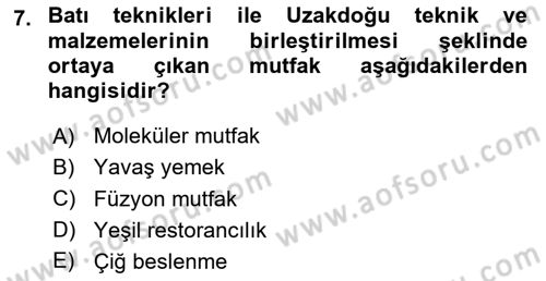 Yiyecek Ve İçecek İşletmeciliği Dersi 2024 - 2025 Yılı (Vize) Ara Sınav Soruları 7. Soru