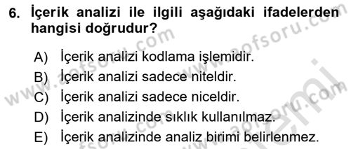 Uluslararası İlişkilerde Araştırma Yöntemleri Dersi 2021 - 2022 Yılı (Final) Dönem Sonu Sınav Soruları 6. Soru