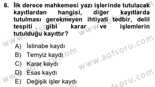 Temel Kalem Mevzuatı Bilgisi Dersi 2020 - 2021 Yılı Yaz Okulu Sınav Soruları 6. Soru