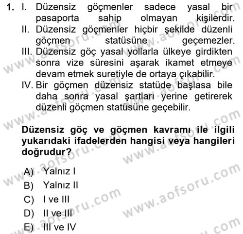 Göç Ve Göçmen Sorunları Dersi 2024 - 2025 Yılı (Final) Dönem Sonu Sınav Soruları 1. Soru