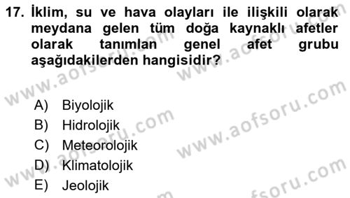 Afet Risk Azaltma Politikaları Dersi 2021 - 2022 Yılı (Final) Dönem Sonu Sınav Soruları 17. Soru