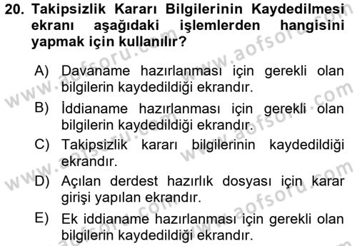 Ulusal Yargı Ağı Projesi 1 Dersi 2016 - 2017 Yılı 3 Ders Sınav Soruları 20. Soru