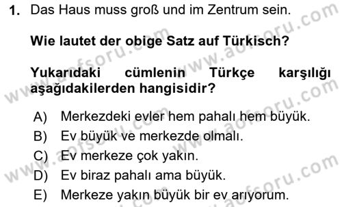 Almanca 2 Dersi 2023 - 2024 Yılı (Final) Dönem Sonu Sınav Soruları 1. Soru