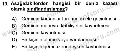 Acil Durum ve Afetlerde Ulaştırma Yönetimi ve Uygulamaları Dersi 2021 - 2022 Yılı Yaz Okulu Sınav Soruları 19. Soru