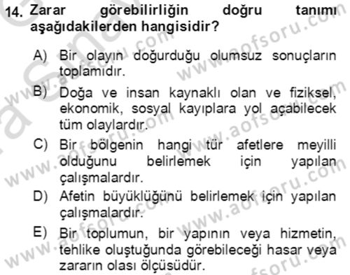 Acil Durum Ve Afet Yönetimi Planları Dersi 2019 - 2020 Yılı (Vize) Ara Sınav Soruları 14. Soru