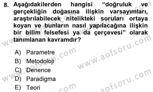 Sosyal Bilimlerde Araştırma Yöntemleri Dersi 2024 - 2025 Yılı (Vize) Ara Sınav Soruları 8. Soru