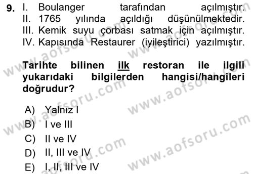 Yiyecek Ve İçecek İşletmeciliği Dersi 2023 - 2024 Yılı (Vize) Ara Sınav Soruları 9. Soru
