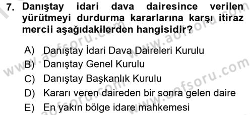 İdari Yargı Dersi 2016 - 2017 Yılı (Final) Dönem Sonu Sınav Soruları 7. Soru
