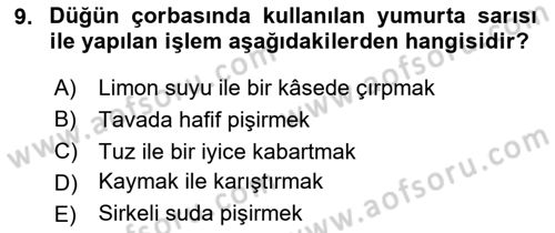 Osmanlı Mutfağı Dersi 2023 - 2024 Yılı Yaz Okulu Sınav Soruları 9. Soru