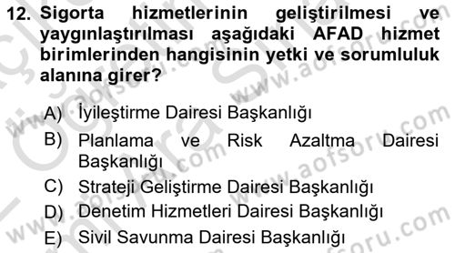 Afet Yönetimi 2 Dersi 2021 - 2022 Yılı (Vize) Ara Sınav Soruları 12. Soru