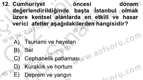 Kent, Planlama ve Afet Risk Yönetimi Dersi 2021 - 2022 Yılı (Final) Dönem Sonu Sınav Soruları 12. Soru