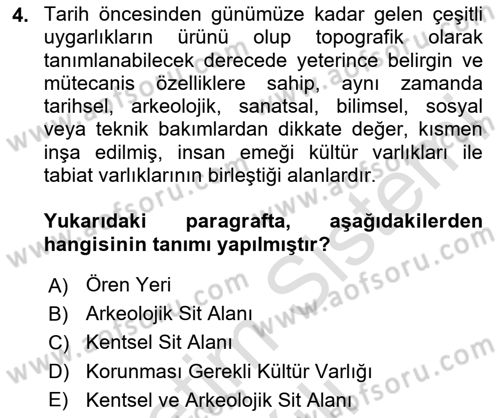 Arkeolojik Alan Yönetimi Dersi 2025 - 2026 Yılı (Vize) Ara Sınav Soruları 4. Soru