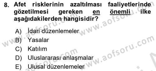 Afet Risk Azaltma Politikaları Dersi 2024 - 2025 Yılı (Vize) Ara Sınav Soruları 8. Soru