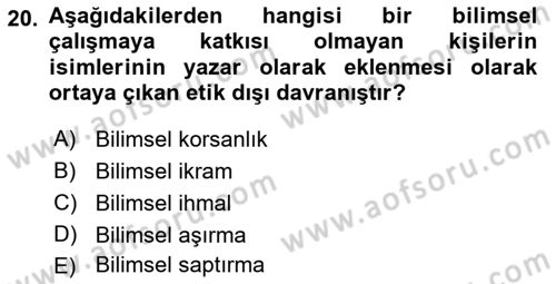 Sosyal Bilimlerde Araştırma Yöntemleri Dersi 2021 - 2022 Yılı Yaz Okulu Sınav Soruları 20. Soru