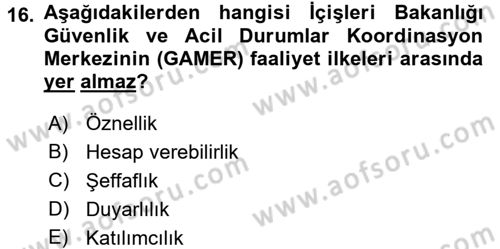 Afet Yönetimi 2 Dersi 2017 - 2018 Yılı (Vize) Ara Sınav Soruları 16. Soru