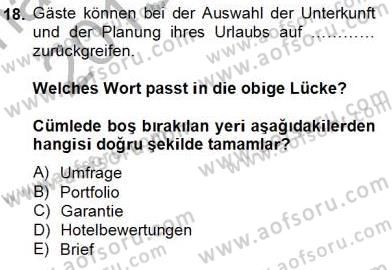 Turizm İçin Almanca 2 Dersi 2013 - 2014 Yılı Tek Ders Sınav Soruları 18. Soru