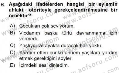 Adalet Meslek Etiği Dersi 2016 - 2017 Yılı (Vize) Ara Sınav Soruları 6. Soru
