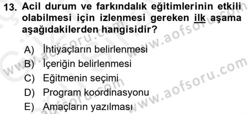 Acil Durum ve Afet Farkındalık Eğitimi Dersi 2017 - 2018 Yılı (Final) Dönem Sonu Sınav Soruları 13. Soru