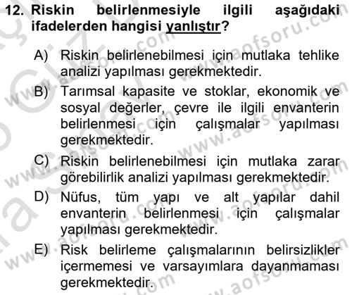 Acil Durum Ve Afet Yönetimi Planları Dersi 2024 - 2025 Yılı (Vize) Ara Sınav Soruları 12. Soru