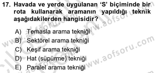 Arama Kurtarma Bilgisi ve Etik Değerler Dersi 2019 - 2020 Yılı (Vize) Ara Sınav Soruları 17. Soru