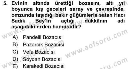 Türk Mutfak Kültürü Dersi 2016 - 2017 Yılı (Vize) Ara Sınav Soruları 5. Soru