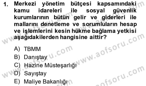 İdari Yargı Dersi 2013 - 2014 Yılı (Final) Dönem Sonu Sınav Soruları 1. Soru