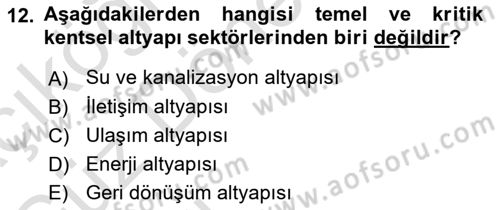 Afet Risk Azaltma Politikaları Dersi 2023 - 2024 Yılı (Vize) Ara Sınav Soruları 12. Soru