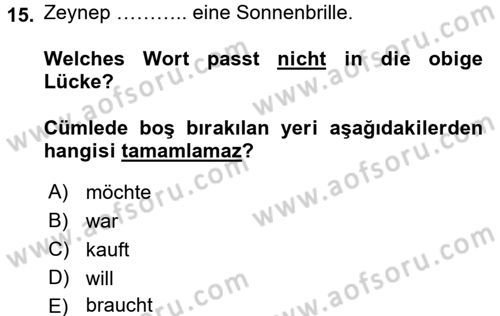 Almanca 1 Dersi 2016 - 2017 Yılı (Final) Dönem Sonu Sınav Soruları 15. Soru