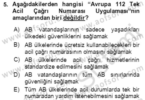 Acil Çağrı Yönetimi Dersi 2021 - 2022 Yılı (Final) Dönem Sonu Sınav Soruları 5. Soru